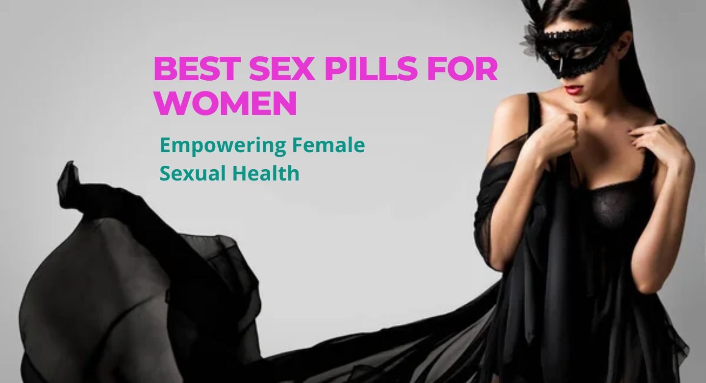 best sex pills for women