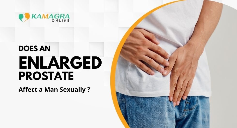 prostate affect a man sexually